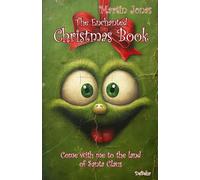 The enchanted Christmas book - Come with us to the country of Santa Claus