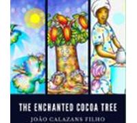 The Enchanted Cocoa Tree (ebook)