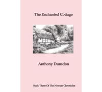 The Enchanted Cottage: Book Three of the Novum Chronicles