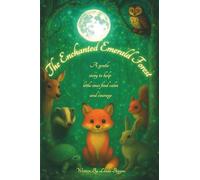 The Enchanted Emerald Forest