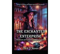 The Enchanted Enterprise: Witchcraft and Entrepreneurship in Harmony