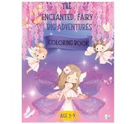 The Enchanted Fairy Big Adventures Coloring Book