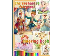 the enchanted fairyland coloring book