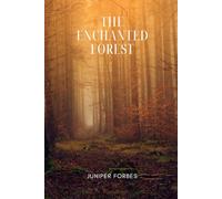 The Enchanted Forest