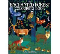 The Enchanted Forest Colouring Book (Arcturus Creative Colouring)