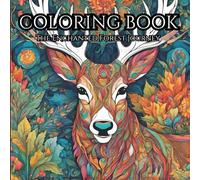 The Enchanted Forest Journey: Coloring Book for Adults: A Coloring Book for Relaxation and Reflection of the Beauty of Life in the Forest
