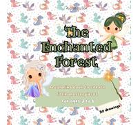 The Enchanted Forest: Little Artists’ Coloring Adventure (Little Artists Paint the World: Fun Designs for Kids 3-6)