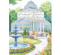 The Enchanted Glasshouse Coloring Book: Magical Fantasy Gardens and Glass Greenhouses: A Mindful Coloring Book for Adults and Teens
