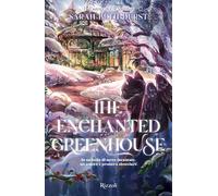 The Enchanted Greenhouse. La biblioteca di Daphne (Narrativa Ragazzi)