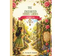 THE ENCHANTED HIDDEN GARDEN: Book One-The Secret Gate