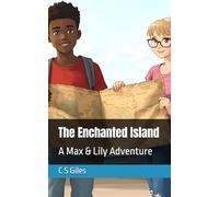 The Enchanted Island - A Max & Lily Adventure