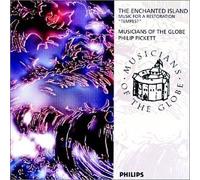 The Enchanted Island (Music for a restoration Tempest) / Pickett, Musicians of the Globe