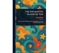 The Enchanted Island of Yew