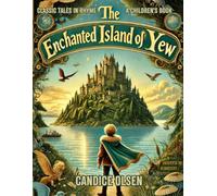 The Enchanted Island of Yew: Classic Tales in Rhyme