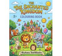 The Enchanted Kingdom: Fun and Easy Cute Animal Designs for Kids Ages 3-6 | Big, Simple Pictures to Color and Enjoy