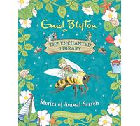 The Enchanted Library: Stories of Animal Secrets