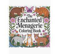 The Enchanted Menagerie: A Gothic Coloring Journey Through Victorian Elegance and Moonlit Magic: A Gothic Fantasy Coloring Book of Animals, Elegance, and Moonlit Wonder