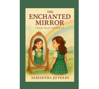 The Enchanted Mirror