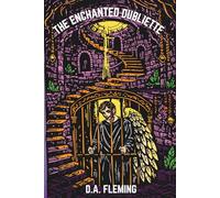 The Enchanted Oubliette (The Circlewood Chronicles)