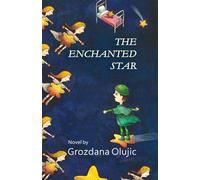 The enchanted star: Zvezdane lutalice