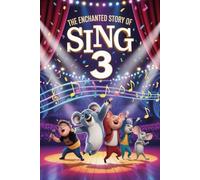 The Enchanted Story Of Sing 3