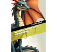 The Enchanted World of Dragons: A Drawing Adventure