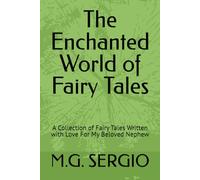 The Enchanted World of Fairy Tales