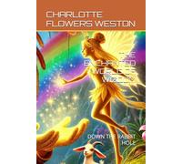 THE ENCHANTED WORLD OF WIZDOM: DOWN THE RABBIT HOLE