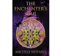 The Enchanter's Soul: The Ellwood Chronicles II: 2