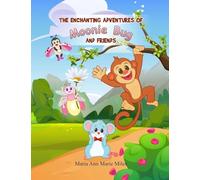 The Enchanting Adventures of Moonie Bug and Friends