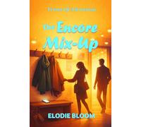 The Encore Mix-Up: A Feel-Good Romcom (Terms Of Attraction)
