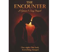 The Encounter: A Grown & Sexy Black Love Word Search Filled With Romance, Tension & Storytelling (Catrina’s Corner: The Grown & Sexy Series)