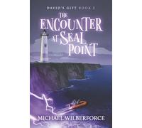 The Encounter at Seal Point: 2 (David's Gift)