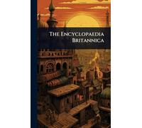 The Encyclopaedia Britannica