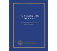 The Encyclopaedia Britannica (v.29): A dictionary of arts, sciences and general literature
