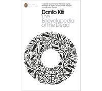 The Encyclopaedia Of The Dead (Penguin Modern Classics)