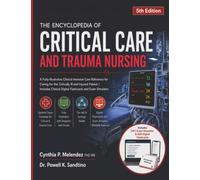 The Encyclopedia of Critical Care and Trauma Nursing