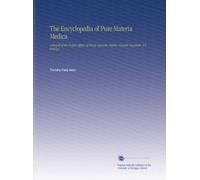 The Encyclopedia of Pure Materia Medica: A Record of the Positive Effects of Drugs Upon the Healthy Human Organism. V.5 Hyd-Lyc