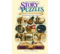 The Encyclopedia of Story Puzzles Museum Edition: Karpeles Museum Edition With 1,900 Original Puzzles, Riddles, and Verbal Games