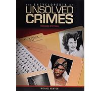 The Encyclopedia of Unsolved Crimes (Facts on File Crime Library)