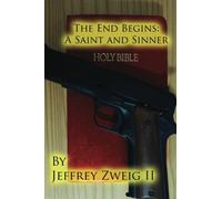 The End Begins: A Saint and Sinner