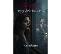 The End: Every Choice Has A Price
