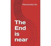 The End is Near