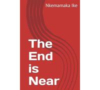 The End is Near