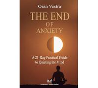 The End Of Anxiety (ebook)