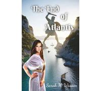The End of Atlantis (Chronicles of Atlantis)