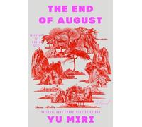The End of August: A Novel
