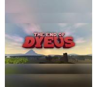 The End of Dyeus (PC) Steam Gift - GLOBAL