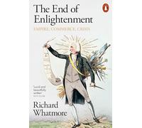 The End of Enlightenment: Empire, Commerce, Crisis