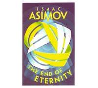 The End Of Eternity (ebook)